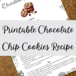 Printable Chocolate Chip Cookies Recipe