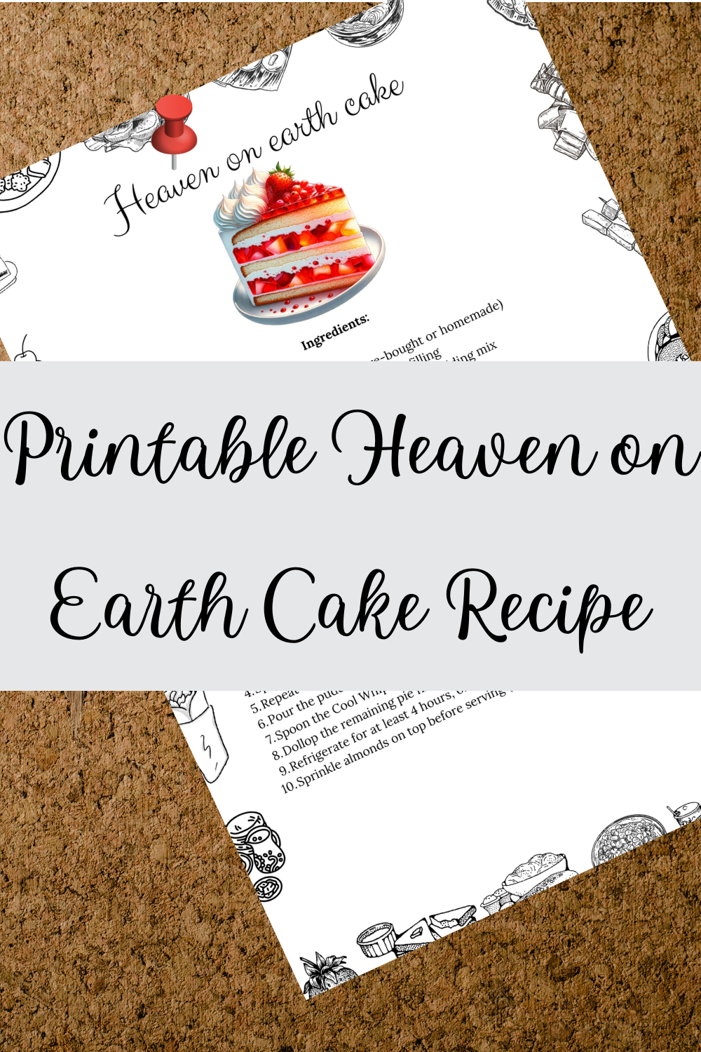 Printable Heaven on Earth Cake Recipe