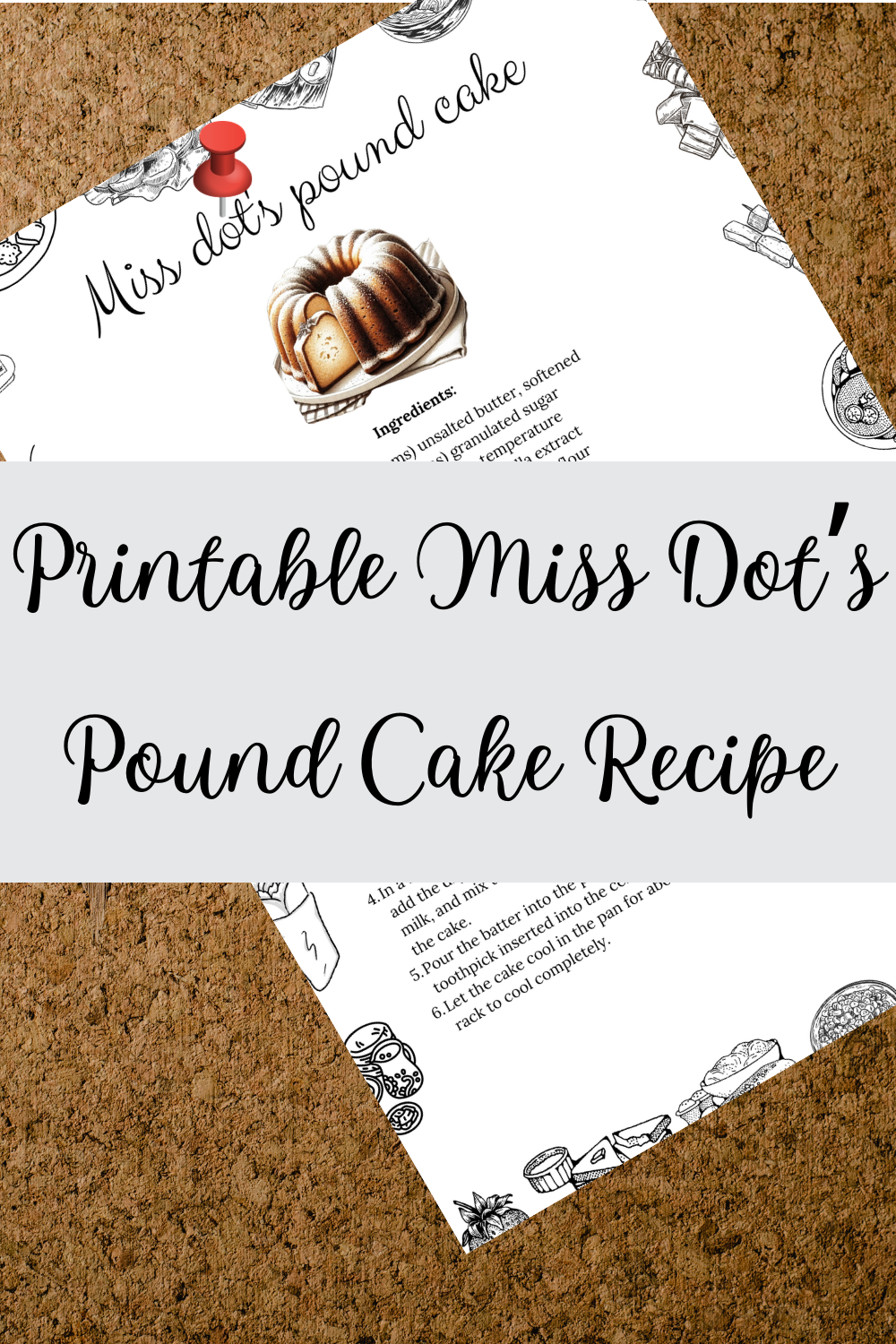 Printable Miss Dot's Pound Cake Recipe