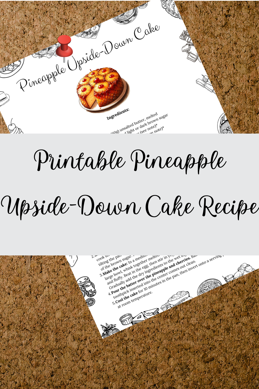 Printable Pineapple Upside-Down Cake Recipe
