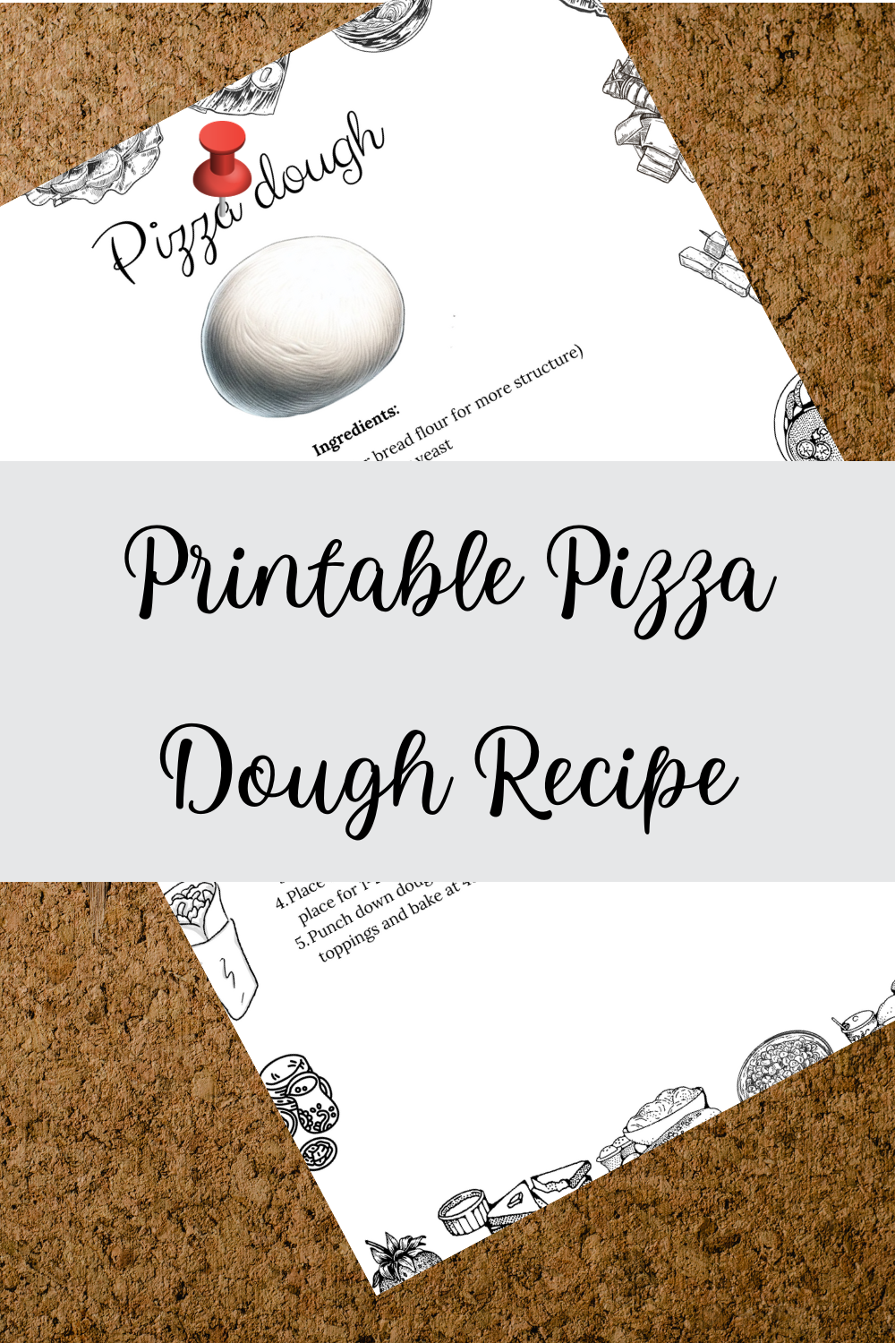 Printable Pizza Dough Recipe
