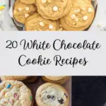 White Chocolate Cookie Recipes